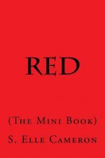 Red: (The Mini Book)