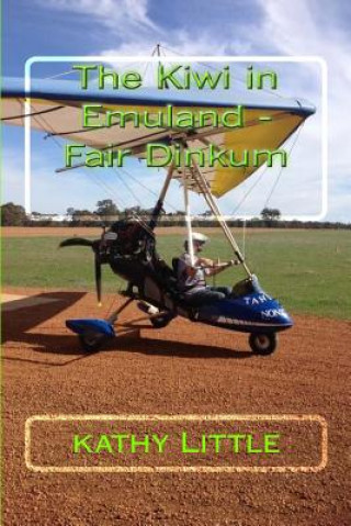 The Kiwi in Emuland Fair Dinkum