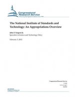 The National Institute of Standards and Technology: An Appropriations Overview