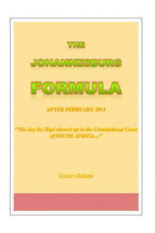 The Johannesburg Formula: The day the Hopi showed up in South Africa