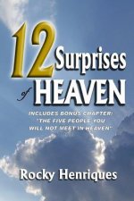 12 Surprises of Heaven