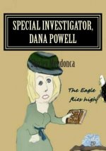 Special Investigator, Dana Powell
