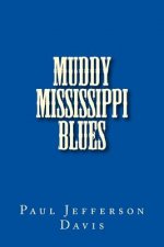 Muddy Mississippi Blues