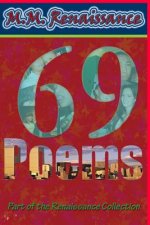 69 Poems: Part of the Renaissance Collection