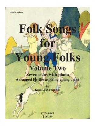 Folk Songs for Young Folks, Vol. 2 - alto saxophone and piano