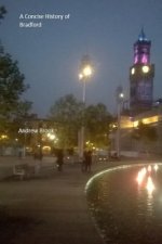 A Concise History of Bradford