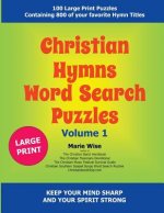 Christian Hymns Word Search Puzzles Volume 1
