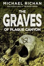 The Graves of Plague Canyon