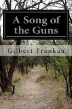 A Song of the Guns