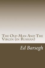 The Old Man and the Virgin