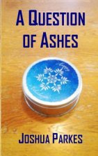 A Question of Ashes