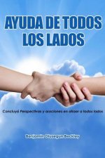 Ayuda de Todos los lados: Concluyó Insight & Oraciones para atraer a todos lados