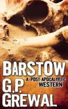 Barstow: A Post-Apocalyptic Western