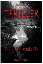 Thriller: The Lake Murders: The Boy Who Was a Disappointment
