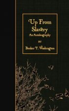 Up From Slavery: An Autobiography