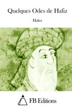 Quelques Odes de Hafiz