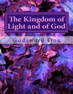 The Kingdom of Light and of God: The Family of God