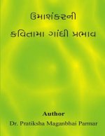 Umasankar Ni Kavita Ma Gandhi Prabhav