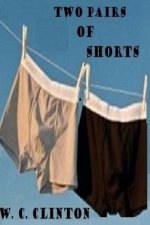 Two Pairs of Shorts