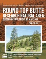 Round Top Butte Research Natural Area: Guidebook Supplement 46