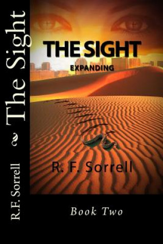 The Sight: Expanding