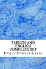 French And English Complete Set: (Evelyn Everett-Green Classics Collection)