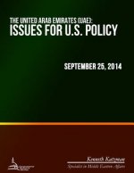The United Arab Emirates (UAE): Issues for U.S. Policy