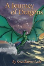 A Journey of Dragons: Tales of Syraqua, Book One