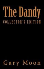 The Dandy: A Short Story Collection
