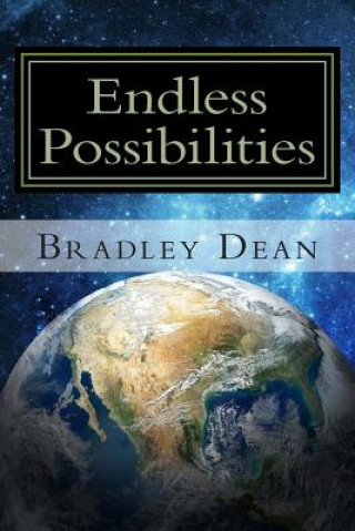 endless possibilities
