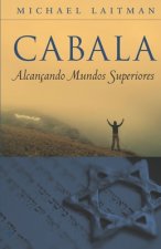 Cabala - Alcancando Mundos superiores