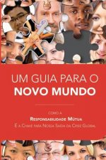 Um Guia para o Novo Mundo