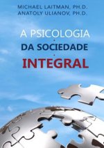 Psicologia da Sociedade Integral