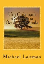Um Guia para a Sabedoria Oculta da Cabala