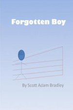 Forgotten Boy: A Crime Story