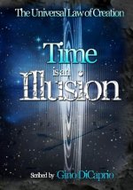 Time is an Illusion: Book II - Edited Edition