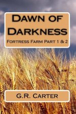 Dawn of Darkness: Fortress Farm Part 1