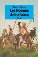 Les Rôdeurs de fronti?res