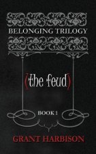 BELONGING (the feud): Belonging Trilogy