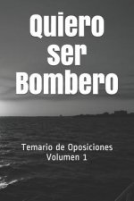 Quiero ser Bombero
