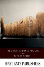 The Mummy and Miss Nitocris