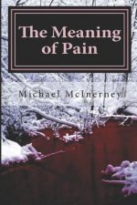 The meaning of pain...
