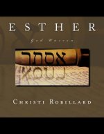 Esther: God Unseen