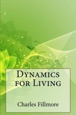 Dynamics for Living