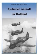 Airborne Assault on Holland