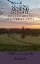 Kicking around Codsall: in description and poetic verse