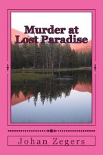 Murder at Lost Paradise: Wanton Menace