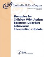 Therapies for Children With Autism Spectrum Disorder: Behavioral Interventions Update