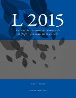 L 2015: Leçons des premi?res années de solf?ge - formation musicale