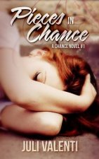 Pieces in Chance (Chance #1)